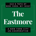 The Eastmore - A New York City Un-Cooperative